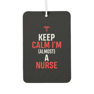 Ambientador Nurse Gift   Mantener La Calma Soy Una Enfermera