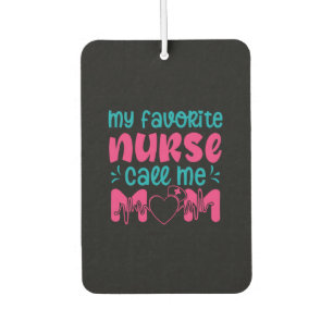 Ambientador Nurse Gift Mi Enfermera Favorita Me Cuida Mamá