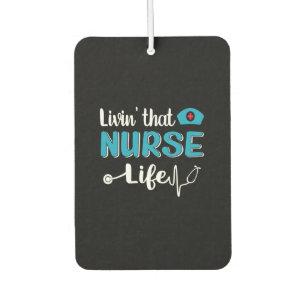 Ambientador Nurse Gift Vivir Esa Vida De Enfermería
