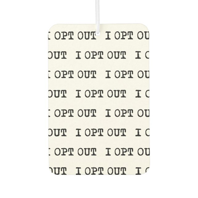 Ambientador OPT OUT T-Shirt (Anverso)