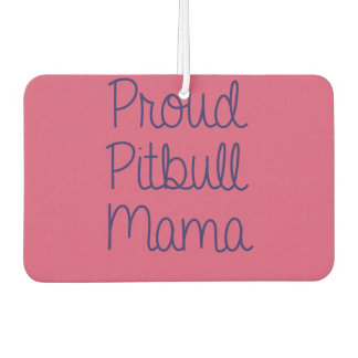 Ambientador Orgulloso Pitbull Mama Air Freshener