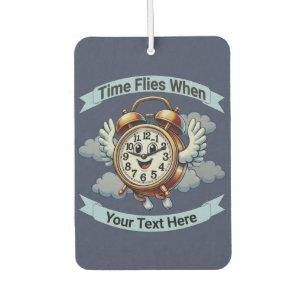 Ambientador Personalizable "El tiempo vuela cuando" Reloj vola