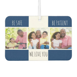 Ambientador Personalizado fotográfico de Be Safe Be Patient 3