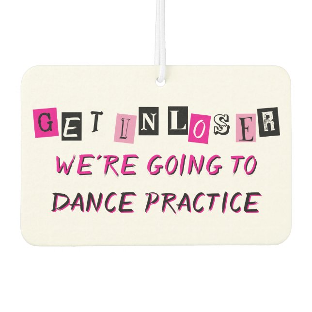 Ambientador Personalizado "Get In Loser" (Anverso)