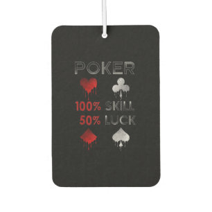 Ambientador Póquer divertido Poker 100% Habilidad Y 50% Suer