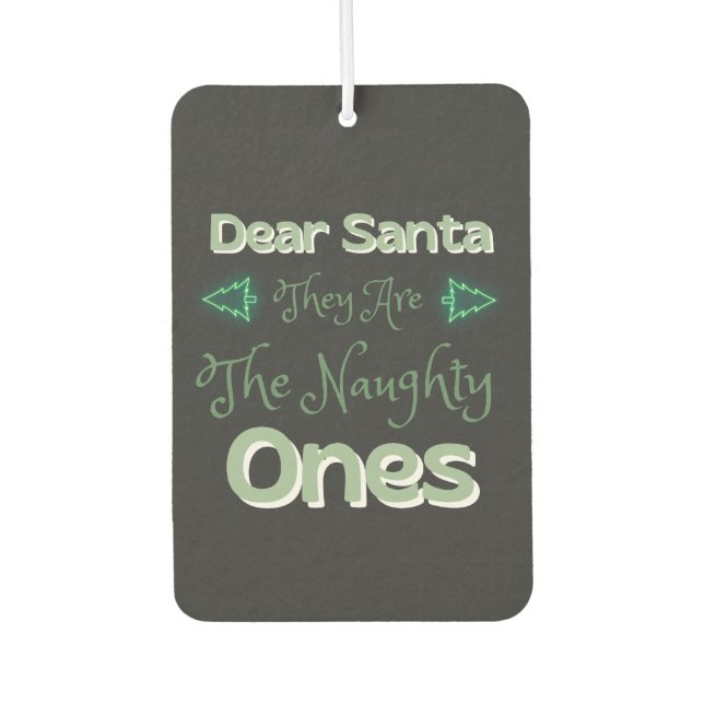 Ambientador Querido Papá Noel, son los traviesos. Feliz Navida (Anverso)