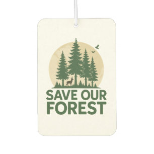 Ambientador Salvar nuestro bosque - Conservación ecológica de