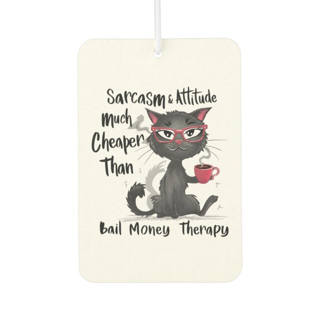 Ambientador Sarcasm & Attitude Funny Cat Lover Gift  (Anverso)