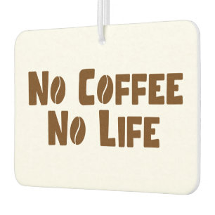Ambientador Sin café sin vida