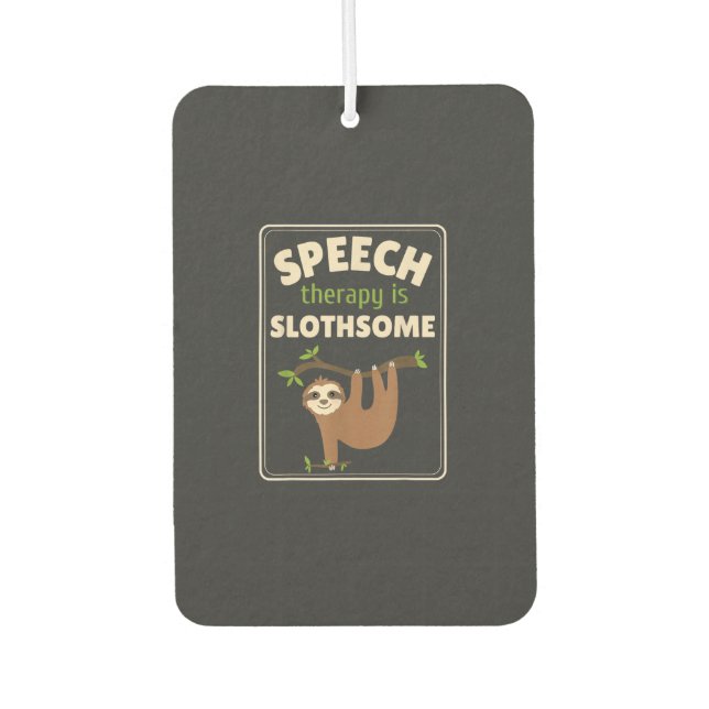 Ambientador Sloth Speech Therapist Speech Therapy Pathology T- (Anverso)