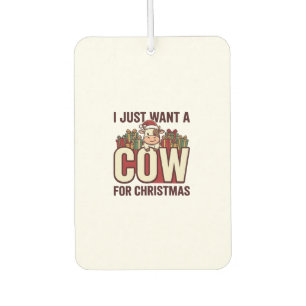 Ambientador Sólo quiero una vaca para Navidad Diseño divertido