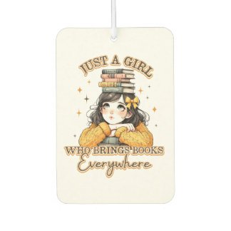 Ambientador Sólo un Chica que lleva libros por todas partes