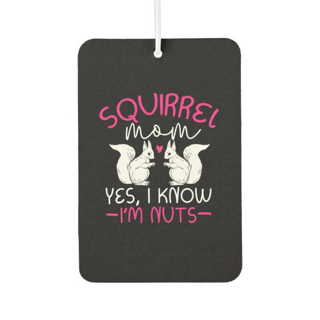 Ambientador Squirrel Mamá Sé Que Soy Nuez (Anverso)