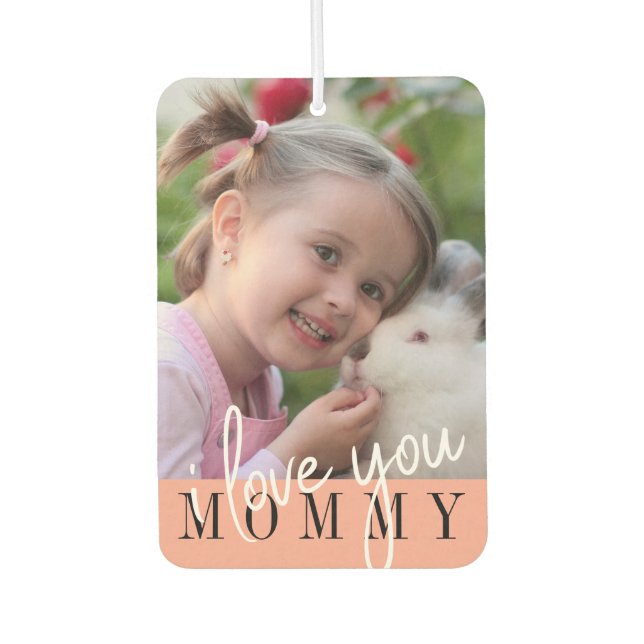 Ambientador Te Amo Mamá Personalizado Foto Air Freshener (Anverso)
