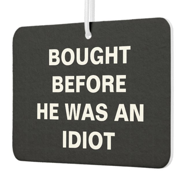 Ambientador Tesla - Comprado Antes De Ser Un Idiota - negro (Izquierda)