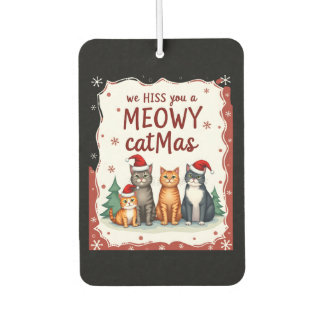 Ambientador We Hiss You A Meowy Catmas Funny Cat Christmas Ugl