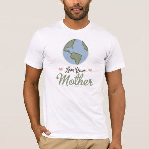 Ame su camiseta de la madre tierra