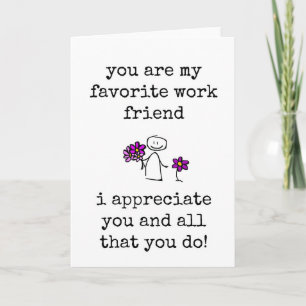 Amigo de trabajo favorito, tarjeta de apreciación