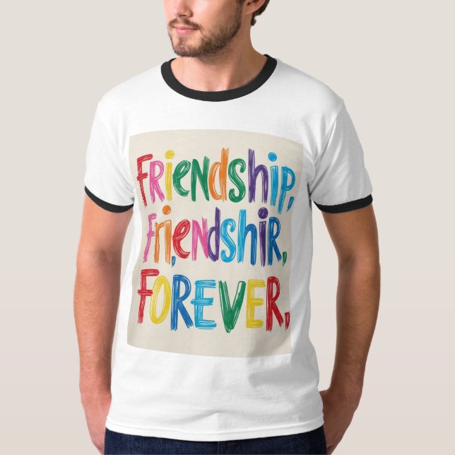 Amistad para siempre Diseño de Camisetas (Zazzle)  (Anverso)