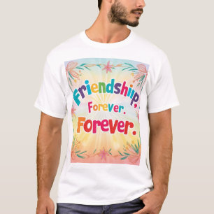 Amistad para siempre Diseño de Camisetas (Zazzle)