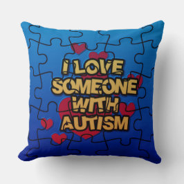 Amo A Alguien Con Cojín decorativo De Autismo