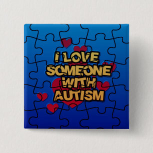 Amo A Alguien Con El Botón De Autismo