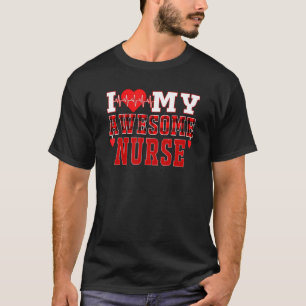 Amo a mi enfermera increíble Camiseta Amo a mi enf