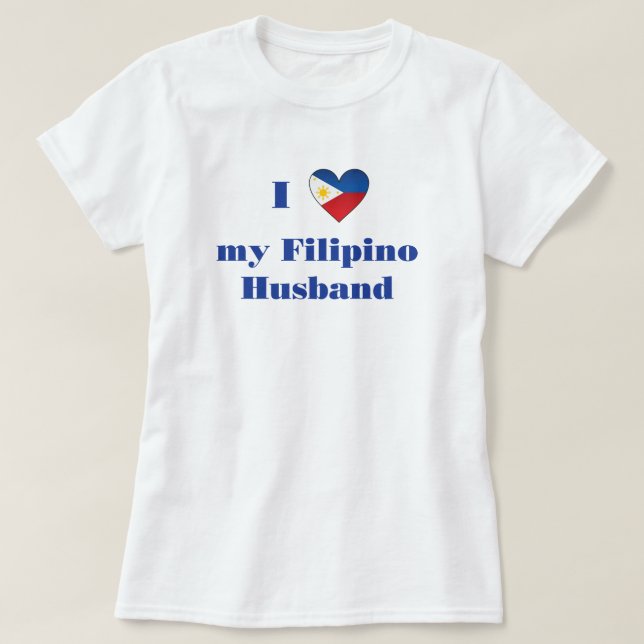 Amo a mi esposo filipino 1 camiseta (Diseño del anverso)