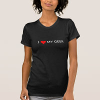 Amo a mi geek. Camiseta Guay para chicas