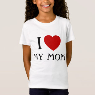 Amo a mi mamá  Camisetas