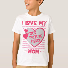 Amo A Mi Mamá Personalizado Mamá Foto Camiseta
