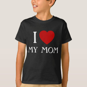 Amo a mi Mamá   y Camisetas