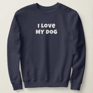 AMO A MI PERRO en blanco - Camisas sudaderas