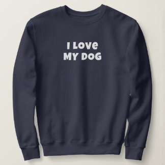 AMO A MI PERRO en blanco - Camisas sudaderas