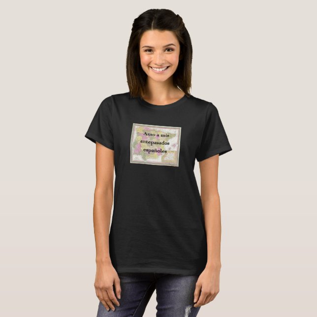 Amo A Mis Ancestros Españoles | Camiseta Personali (Anverso completo)
