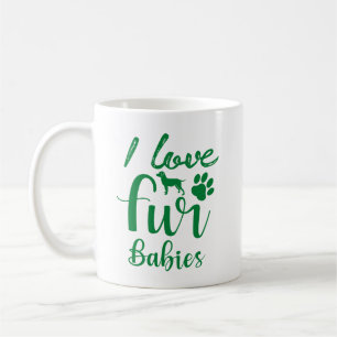 Amo a mis bebés de pelaje Taza de café para amante