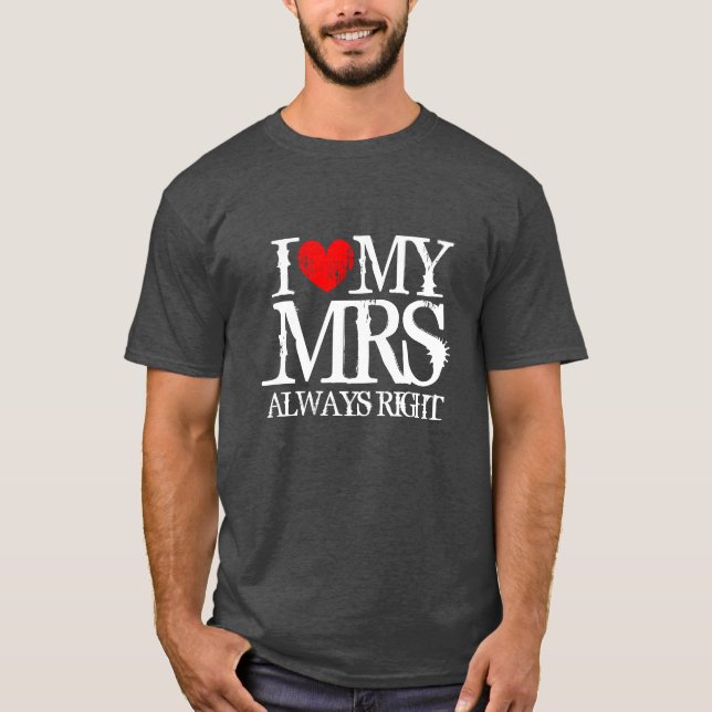 Amo a mis mías siempre a la derecha camiseta para  (Anverso)