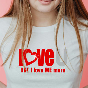 amo a U PERO me amo MÁS camiseta roja, gris y blan