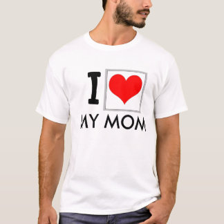 "Amo camiseta de mi mamá"
