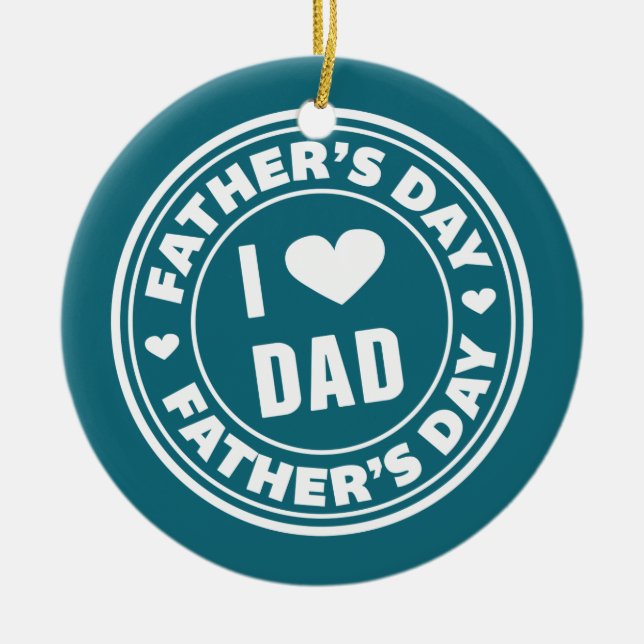Amo el día de papá feliz padre | Ornamento (Frente)