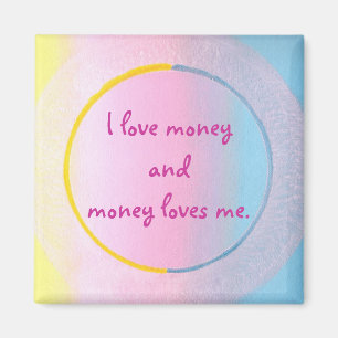 Amo el dinero y el dinero me ama, imanes