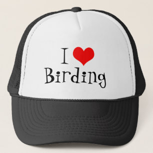 Amo el gorra del camionero de Birding
