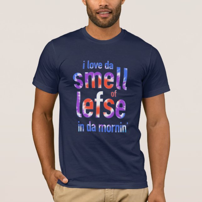 Amo el olor de DA de Lefse en camisa divertida de (Anverso)
