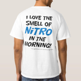 Amo el olor de nitro en la camiseta de la mañana