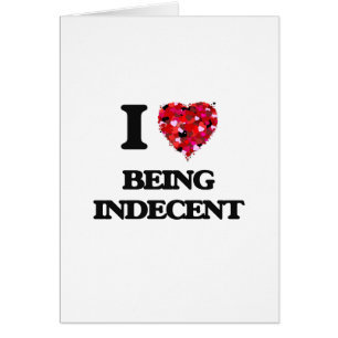 Amo el ser indecente