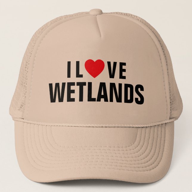 Amo el sombrero de camionero Wetlands™ (Anverso)