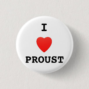 "Amo insignia del botón de Proust"