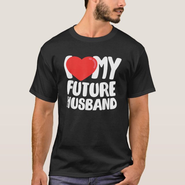 Amo La Camisa De Mi Futuro Esposo (Anverso)