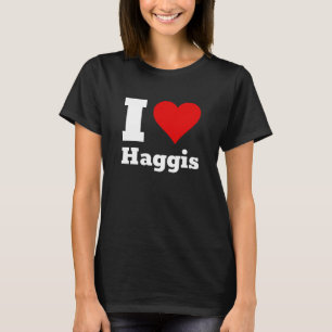 Amo la camiseta de Haggis