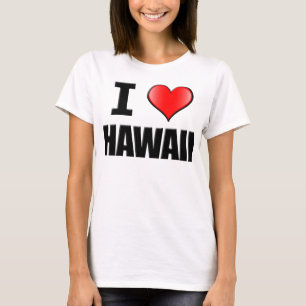 Amo la camiseta de Hawaii - mujeres